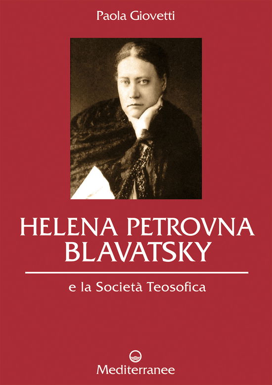 Cover for Paola Giovetti · Helena Petrovna Blavatsky E La Societa Teosofica (Book)