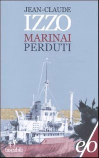 Cover for Jean-Claude Izzo · Marinai perduti (Paperback Book) (2014)