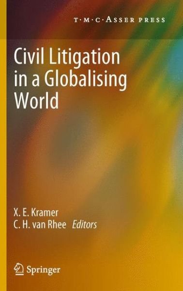 Cover for X E Kramer · Civil Litigation in a Globalising World (Paperback Bog) [2012 edition] (2014)