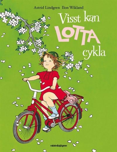 Cover for Astrid Lindgren · Visst kan Lotta cykla (Bound Book) (2013)