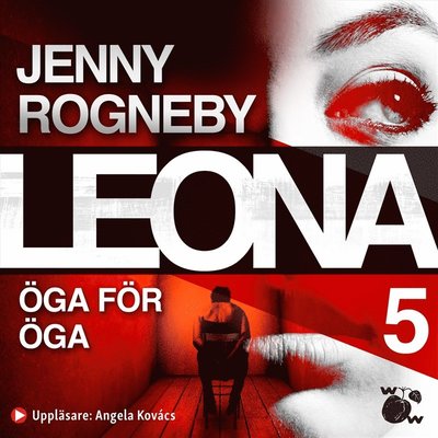 Cover for Jenny Rogneby · Leona. Öga för öga (Audiobook (MP3)) (2020)