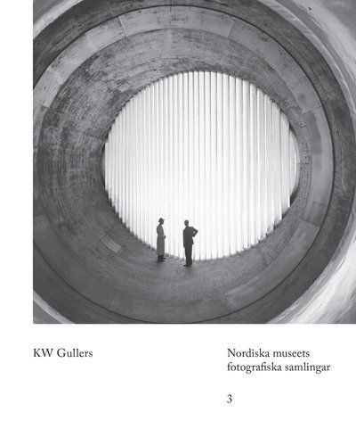 Cover for Jens Andersson · Nordiska museets fotografiska samlingar: KW Gullers (Book) (2016)