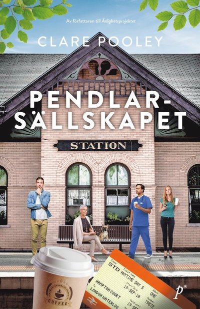 Cover for Clare Pooley · Pendlarsällskapet (Paperback Bog) (2023)