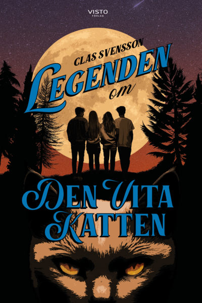 Cover for Clas Svensson · Legenden om den vita katten (Hardcover Book) (2025)