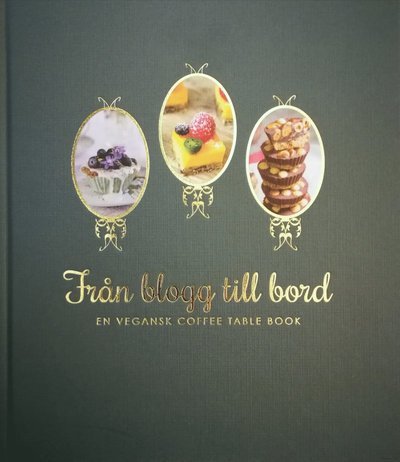 Cover for Niina Snijder · Från blogg till bord : en vegansk coffee table book (Bound Book) (2019)