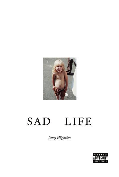 Cover for Jenny Högström · Sad Life (Book) (2021)