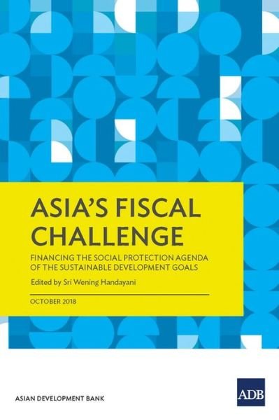 Cover for Asian Development Bank · Asia's Fiscal Challenge (Paperback Book) (2018)