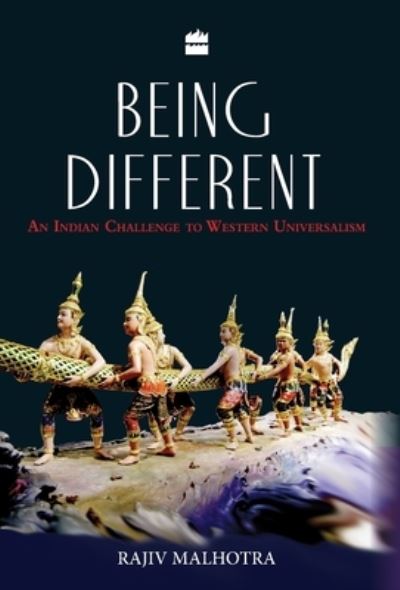 Cover for Rajiv Malhotra · Being Different: An Indian Challenge to Western Universalism (Hardcover Book) (2011)