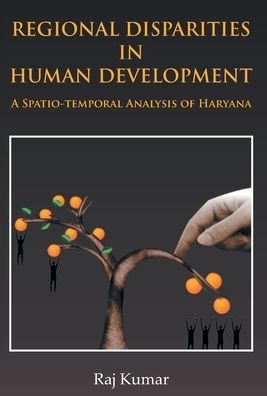 Cover for Raj Kumar · Regional Disparities In Human Development (Innbunden bok) (2016)