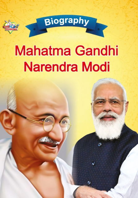 Cover for Priyanka Verma · Biography of Mahatma Gandhi and Narendra Modi (Paperback Book) (2023)