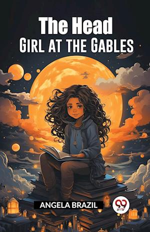 Cover for Angela Brazil · The Head Girl at the Gables (Edition2023) (Paperback Book) (2024)