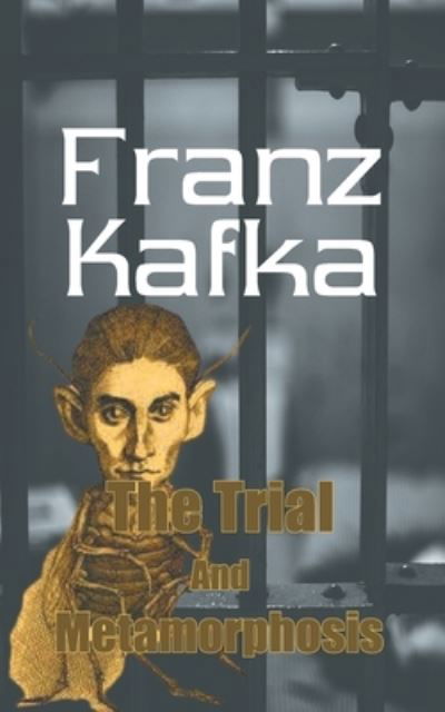 Cover for Franz Kafka · The Trial and Metamorphosis (Paperback Book) (2021)