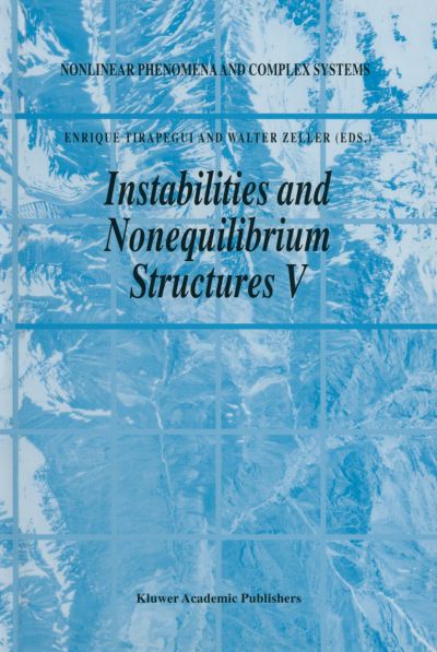 Cover for E Tirapegui · Instabilities and Nonequilibrium Structures V - Nonlinear Phenomena and Complex Systems (Paperback Book) [Softcover reprint of the original 1st ed. 1996 edition] (2011)