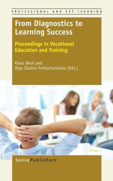 Cover for Klaus Beck · From Diagnostics to Learning Success: Proceedings in Vocational Education and Training (Hardcover Book) (2013)