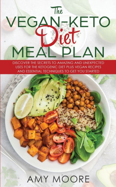 Cover for Amy Moore · The Vegan Keto Diet Meal Plan (Pocketbok) (2019)