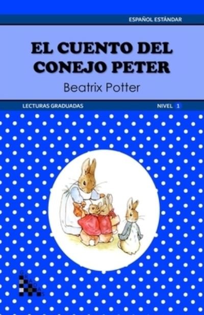Cover for Beatrix Potter · El cuento del conejo Peter. Lectura graduada (Paperback Book) (2021)