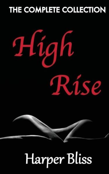 Cover for Harper Bliss · High Rise (The Complete Collection) (Paperback Book) (2013)