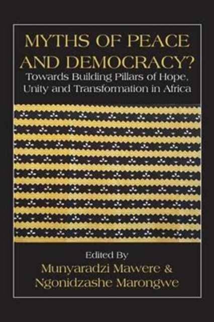 Cover for Munyaradzi Mawere · Myths of Peace and Democracy? (Pocketbok) (2016)