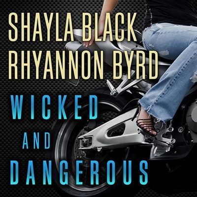 Cover for Shayla Black · Wicked and Dangerous (CD) (2013)