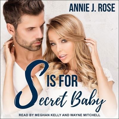 Cover for Annie J Rose · S Is for Secret Baby (CD) (2020)