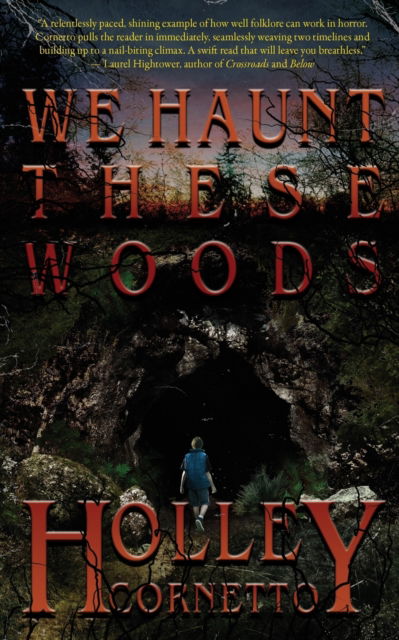 Cover for Holley Cornetto · We Haunt These Woods (Paperback Book) (2022)