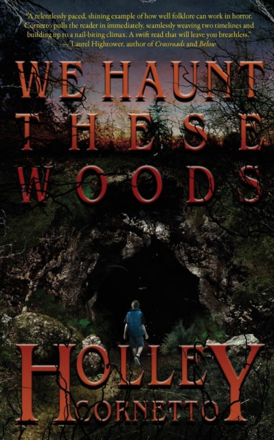 Cover for Holley Cornetto · We Haunt These Woods (Pocketbok) (2022)