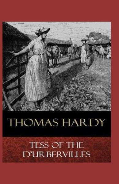 Cover for Thomas Hardy · Tess of the d'Urbervilles: A Pure Woman Annotated (Pocketbok) (2022)