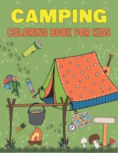 Cover for Rr Publications · Camping Coloring Book For Kids: 50 Cute Summer Illustrations of Kids Camping (Pocketbok) (2021)