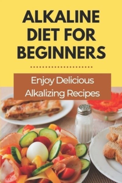 Cover for Lauri Modin · Alkaline Diet For Beginners (Paperback Book) (2021)