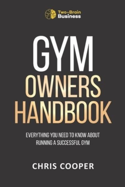Cover for Chris Cooper · Gym Owner's Handbook (Pocketbok) (2020)