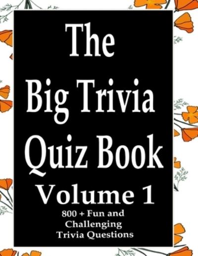 Cover for Ts · The Big Trivia Quiz Book, Volume 1 (Paperback Bog) (2020)