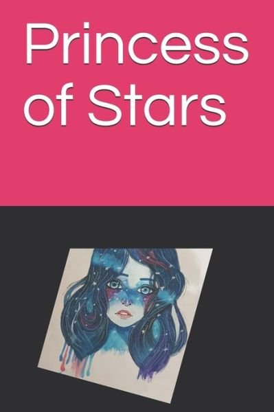 Cover for H a Ainia · Princess of Stars (Pocketbok) (2020)