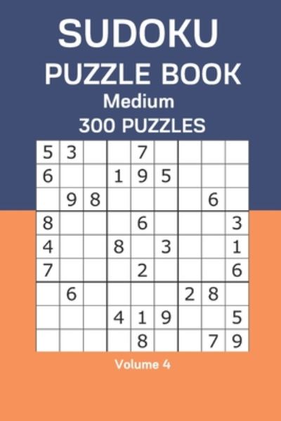 Sudoku Puzzle Book Medium - James Watts - Kirjat - Independently Published - 9798665157900 - perjantai 10. heinäkuuta 2020