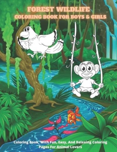 Elizabeth Negga · FOREST WILDLIFE - COLORING BOOK FOR BOYS & GIRLS - Coloring Book, With Fun, Easy, And Relaxing Coloring Pages For Animal Lovers (Paperback Bog) (2020)