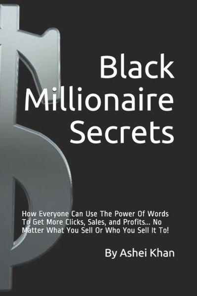 Cover for Ashei Khan · Black Millionaire Secrets (Paperback Book) (2020)