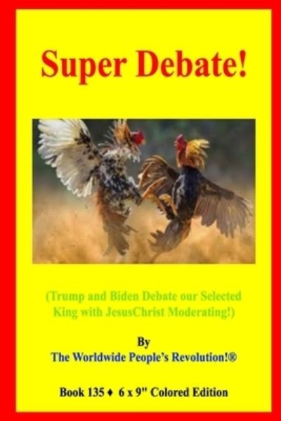 Cover for Worldwide People's Revolution! · Super Debate! (Paperback Book) (2020)