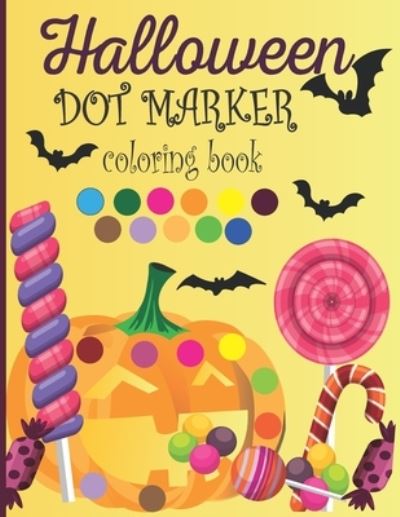 Cover for Yes Rosa Rose X · Halloween Dot Markers Coloring Book (Pocketbok) (2020)