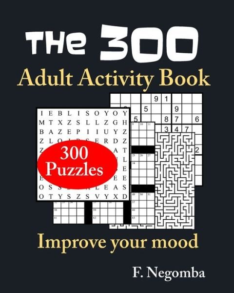 Cover for F Negomba · THE 300 Adult Activity Book (Paperback Bog) (2021)