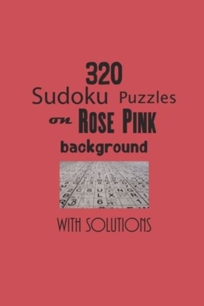 Cover for Depace' · 320 Sudoku Puzzles on Rose Pink background with solutions (Pocketbok) (2021)