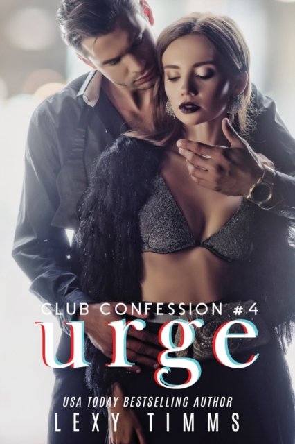 Cover for Lexy Timms · Urge - Club Confession (Paperback Bog) (2022)