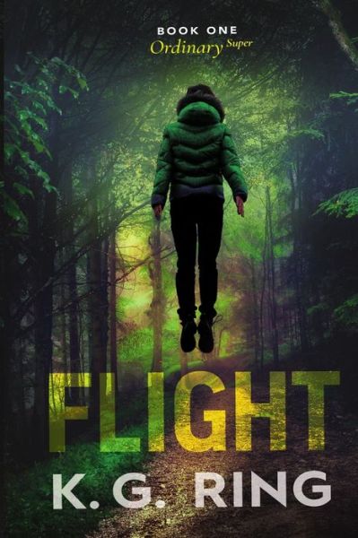 Cover for K G Ring · Flight - Ordinary^super (Pocketbok) (2022)