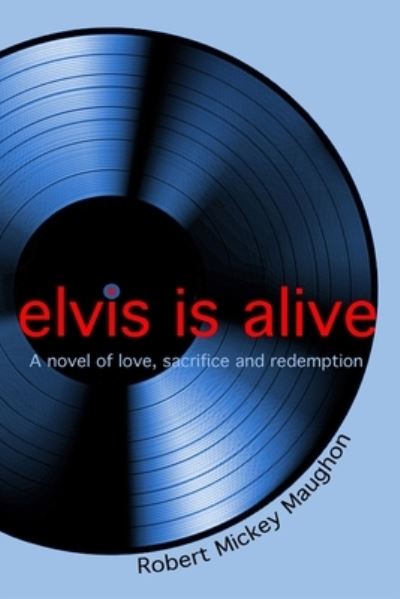 Cover for Stevan Pippin · Elvis Is Alive (Buch) (2023)