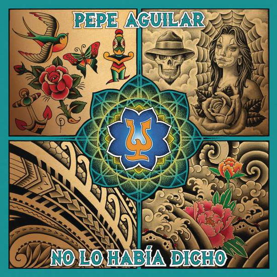 Cover for Pepe Aguilar · No Lo Habia Dicho (CD) [Digipak] (2016)