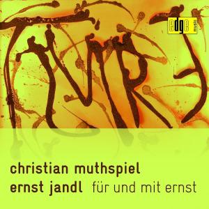 Christian Muthspiel · Fřr Und Mit Ernst (CD) (2009)