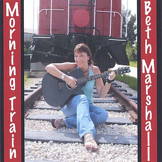 Cover for Beth Marshall · Morning Train (CD) (2006)