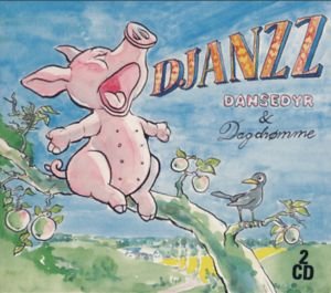 Cover for Djanzz · Dansedyr &amp; Dagdrømme (CD) (2006)