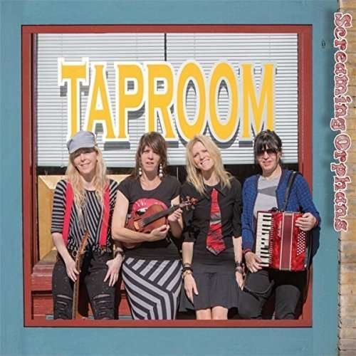 Cover for Screaming Orphans · Taproom (CD) (2017)