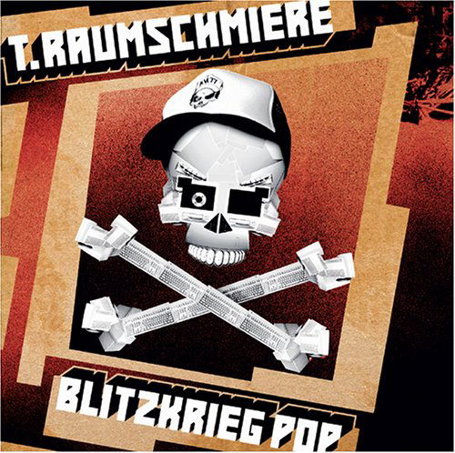 Blitzkrieg Pop - T. Raumschmiere. - Musik - Mute - 0724347494901 - 22 augusti 2005