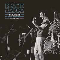 Berlin 1978 Vol. 2 - Frank Zappa - Musiikki - ALTERNATIVE/PUNK - 0803343186901 - perjantai 5. heinäkuuta 2019