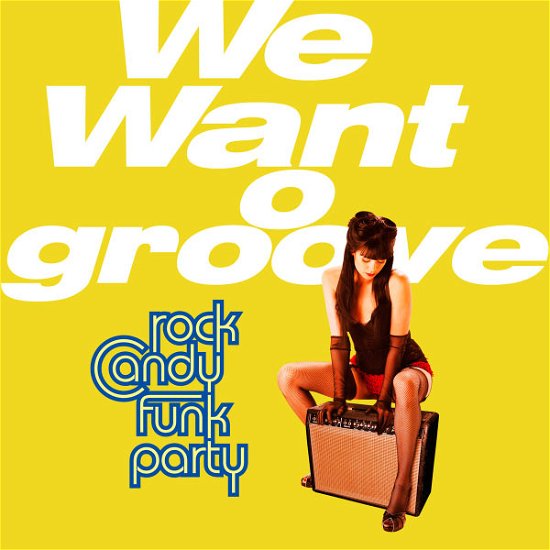 Cover for Rock Candy Funk Party · We Want Groove Cd/dvd (CD/DVD) (2013)